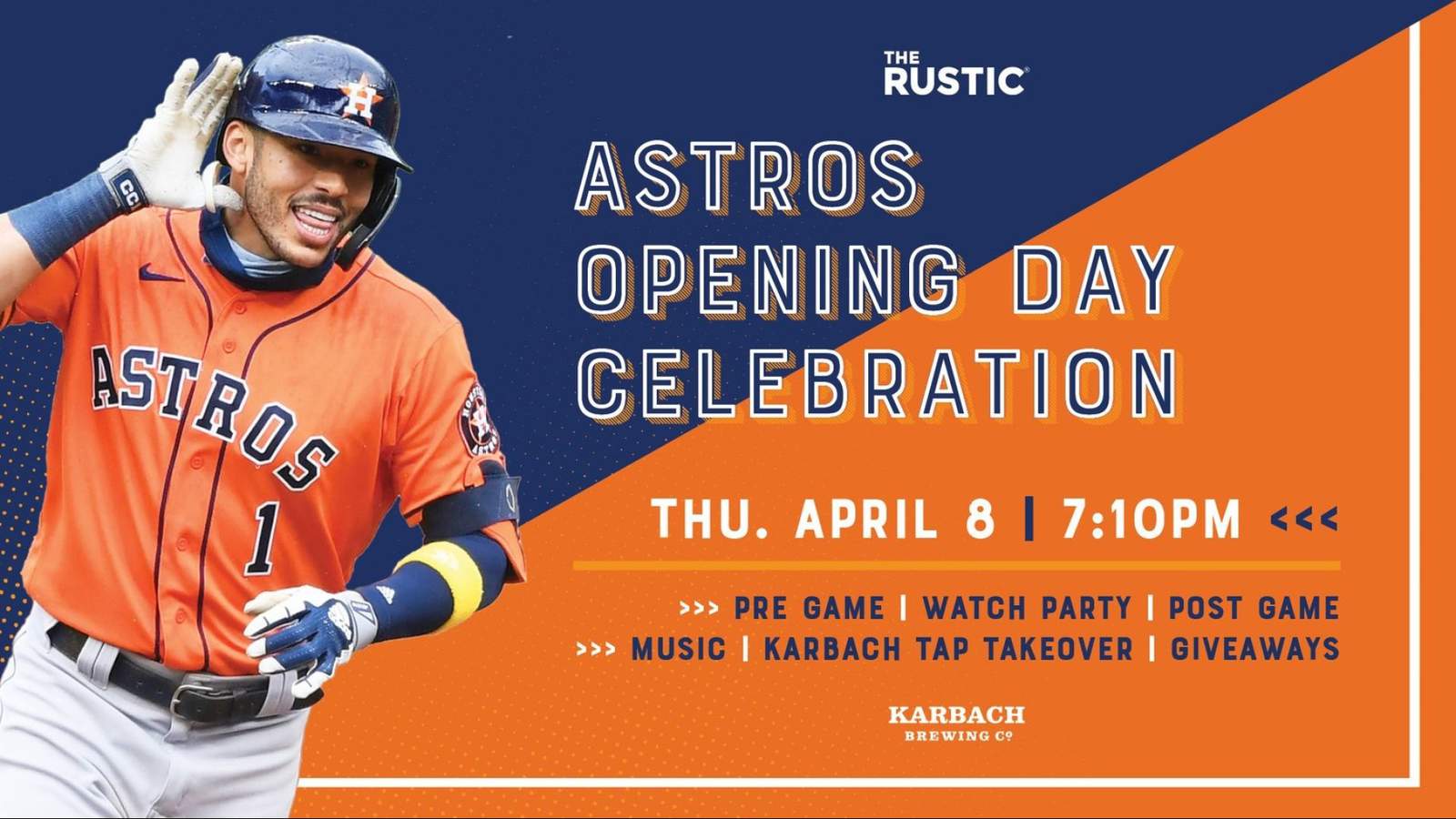 Play Ball with the Rustic for their Astros Opening Day Celebration