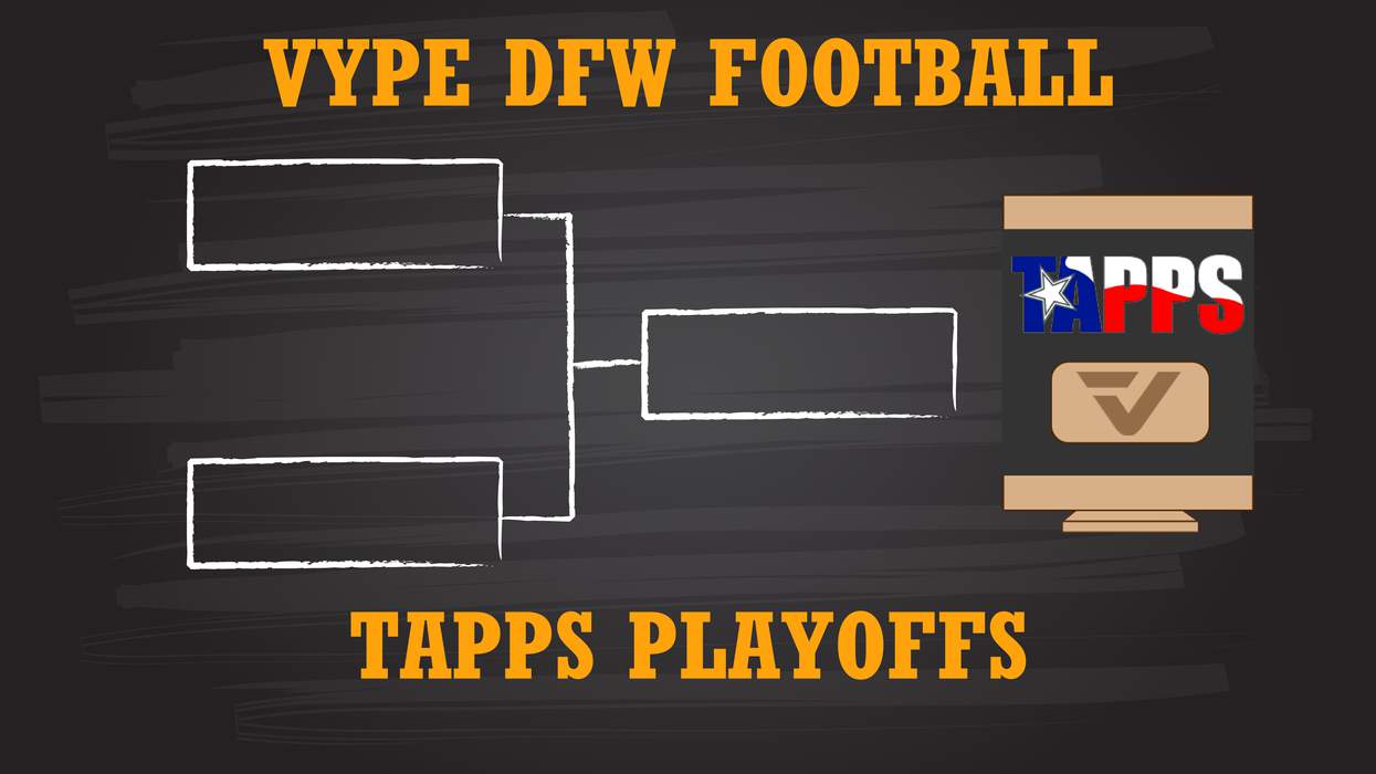 DFW Football: TAPPS Semifinals/Regional Matchups