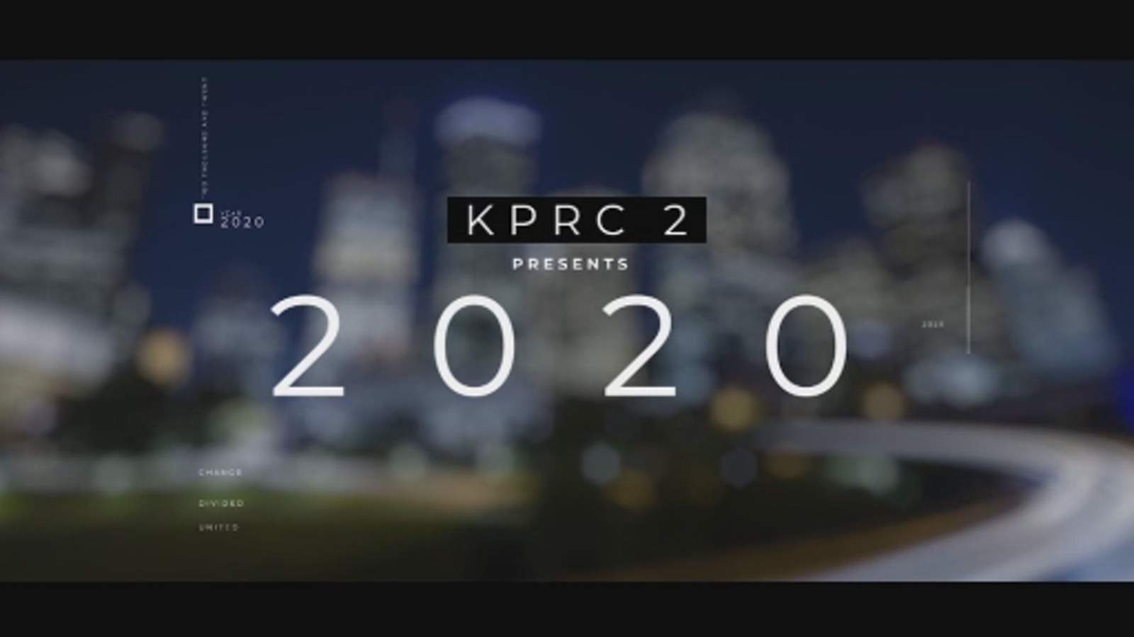 KPRC 2 Presents: 2020