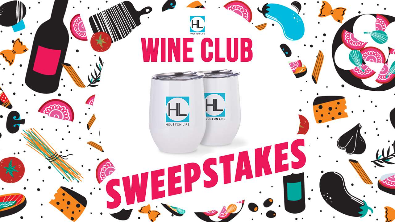 Heres how you can win a Houston Life Wine Club wine glass!