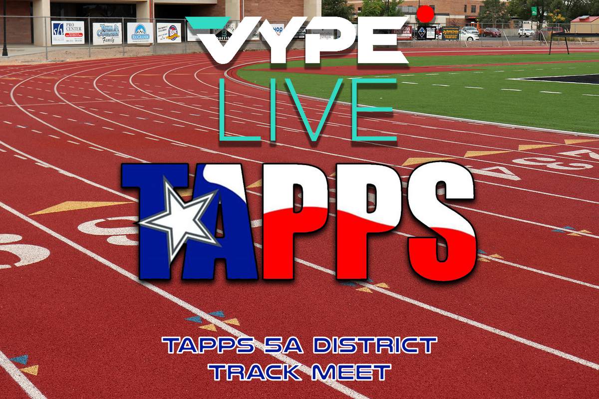 VYPE Live - TAPPS 5A-6 District Track and Field Championships - 4/15/21