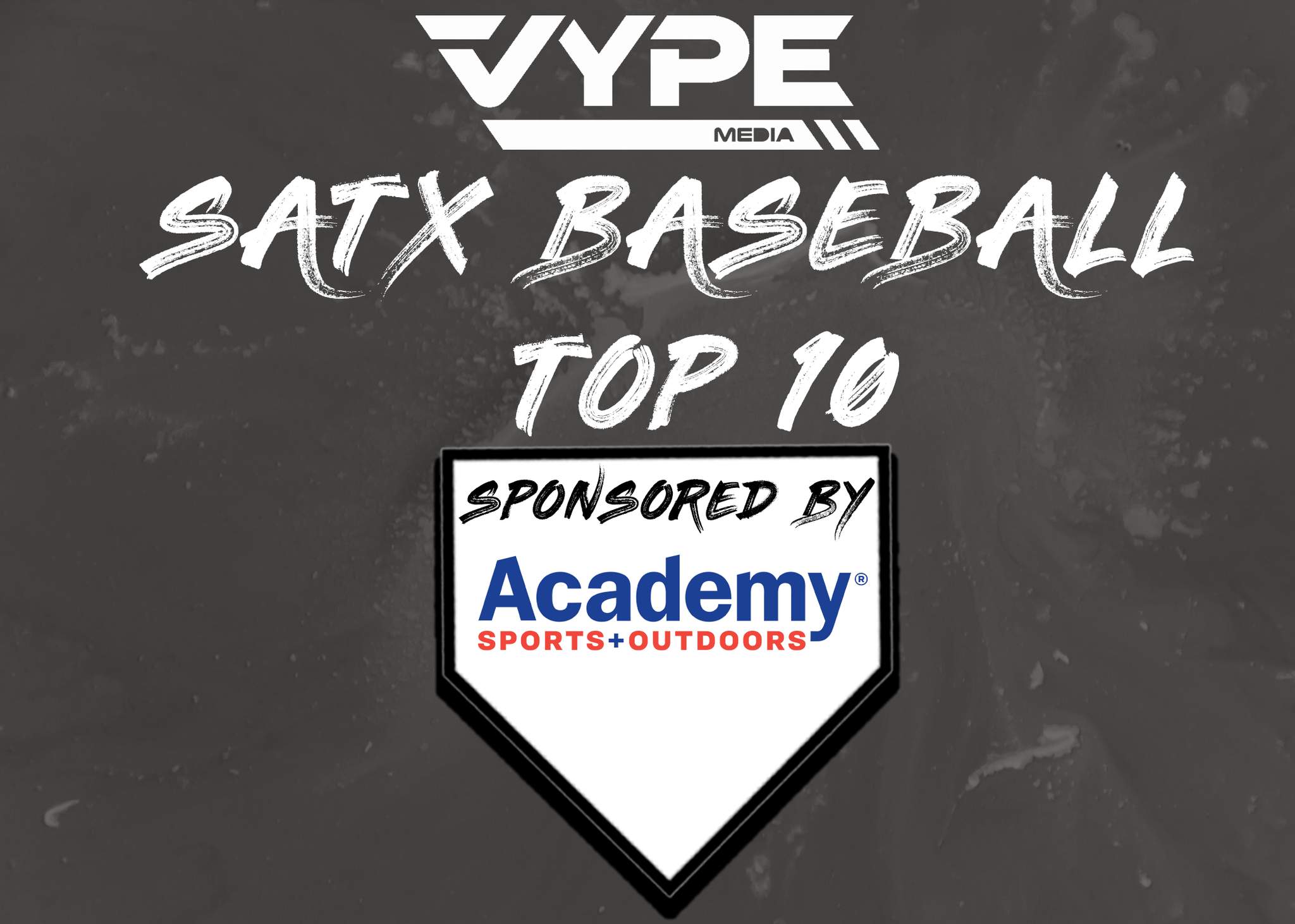 VYPE San Antonio Baseball Top 10 Rankings: Week of 03/22/2021 presented by Academy Sports + Outdoors